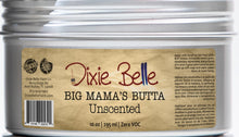 Load image into Gallery viewer, Big Mama&#39;s Butta - Dixie Belle