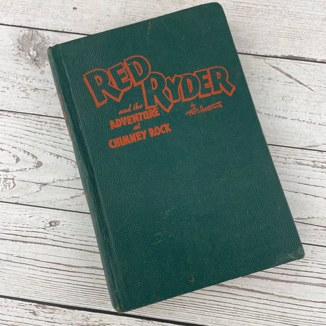 Vintage Red Ryder and the Adventure at Chimney Rock by Fred Harman, Copyright 1946