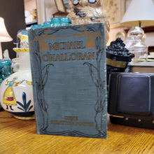 Load image into Gallery viewer, Antique Book - Michael O&#39;Halloran By Gene Stratton-Potter, 1916