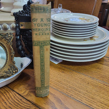 Load image into Gallery viewer, Antique Book - The Young Heroine by Mrs. L.T. Meade