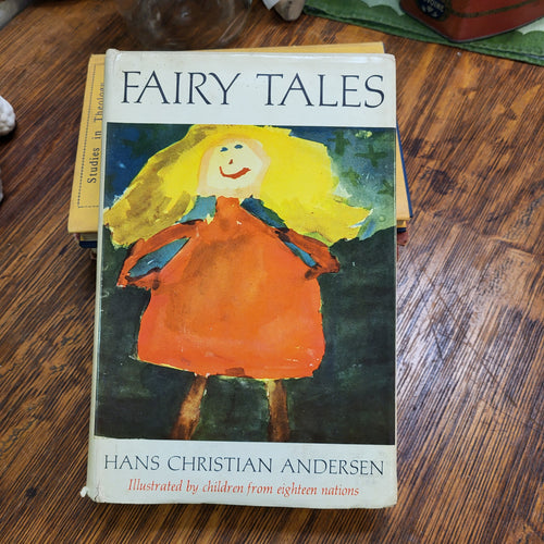 Vintage Book - Fairy Tales, Hans Christian Andersen Illustrated by Children