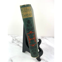 Load image into Gallery viewer, Antique Book Silver Threads by Harriet M&#39;Keever 1868 Hurst &amp; Company Christian Fiction