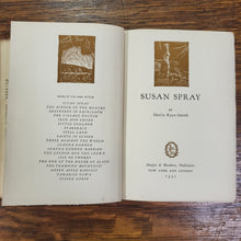 Load image into Gallery viewer, Vintage Book &quot;Susan Spray&quot; by Sheila Kay-Smith 1931