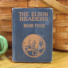 Load image into Gallery viewer, Vintage Book - The Elson Readers Book Four, Elson Extension Series