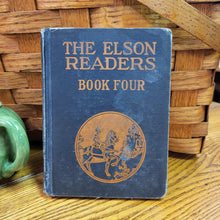 Load image into Gallery viewer, Vintage Book - The Elson Readers Book Four, Elson Extension Series