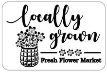 Load image into Gallery viewer, JRV - Locally Grown Stencil