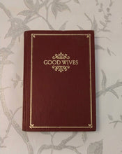 Load image into Gallery viewer, Vintage Book - Good Wives